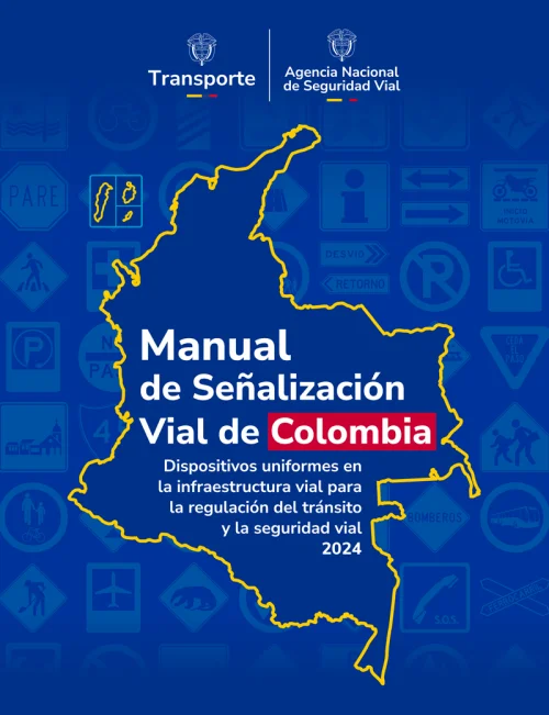 Manual de Señalizacion Vial de Colombia, nueva actualizacion 2025.